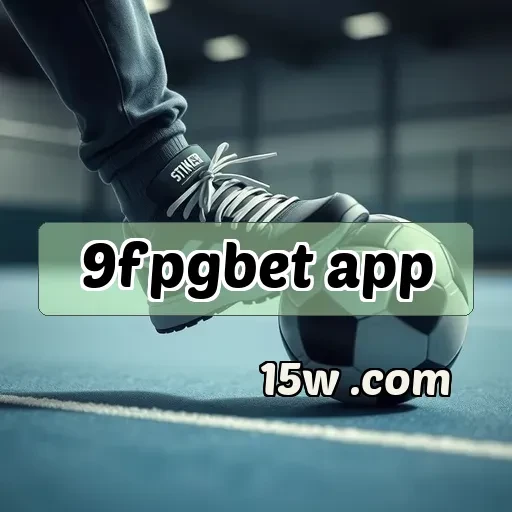 9fpgbet app: Apostas de Futebol que Emocionam e Engajam